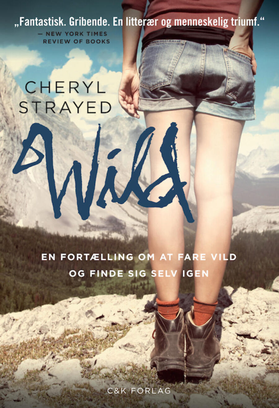 Forsidebillede af bogen "Wild : en fortælling om at fare vild og finde sig selv igen"