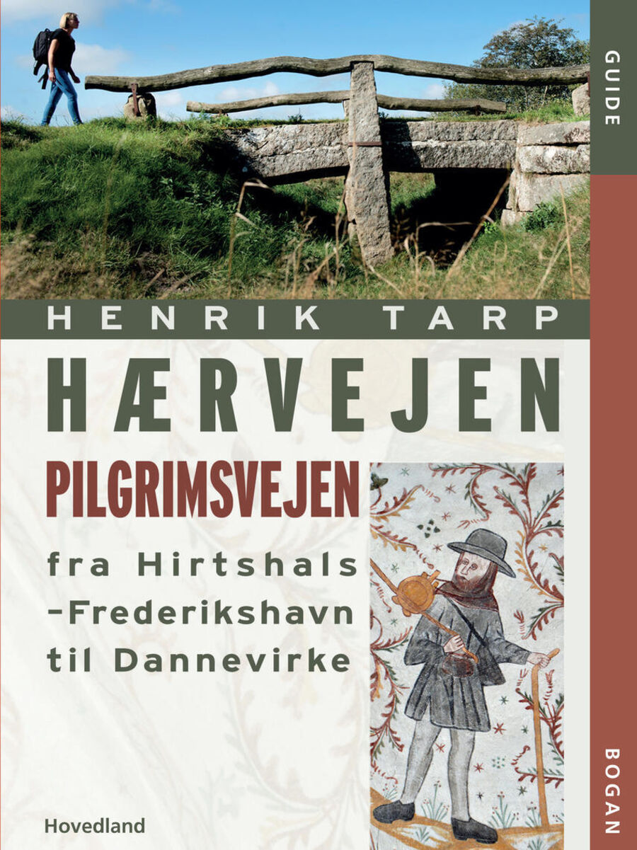 Forsidebillede af bogen "Hærvejen : pilgrimsvejen fra Hirtshals-Frederikshavn til Danevirke"
